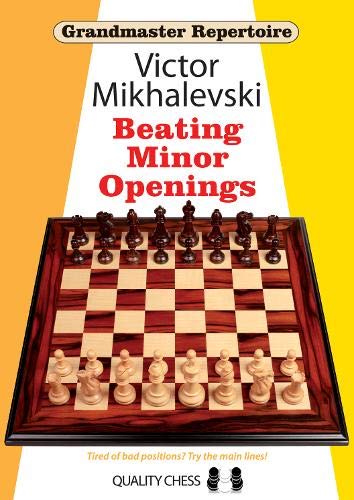 Book Cover Beating Minor Openings (Grandmaster Repertoire)