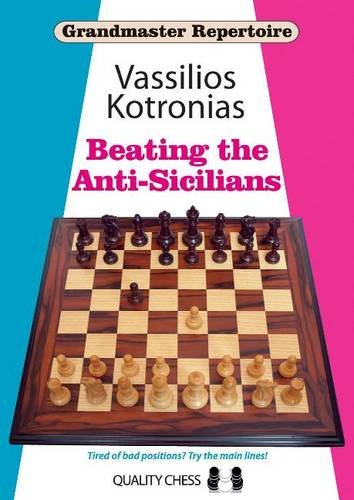 Book Cover Beating the Anti-Sicilians: Grandmaster Repertoire 6A