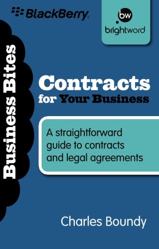 Contracts for Your Business: A straightforward guide to contracts and legal agreements (Business Bitesize)