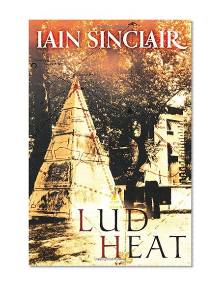 Lud Heat: A Book of the Dead Hamlets