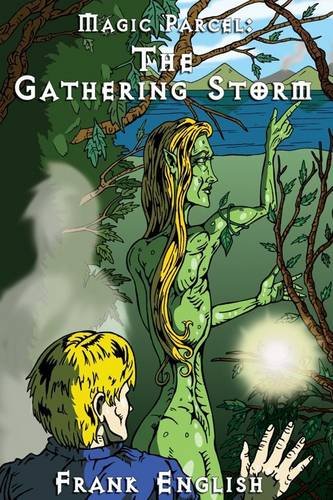 The Magic Parcel: The Gathering Storm