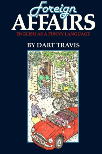 Foreign Affairs: English As A Funny Language