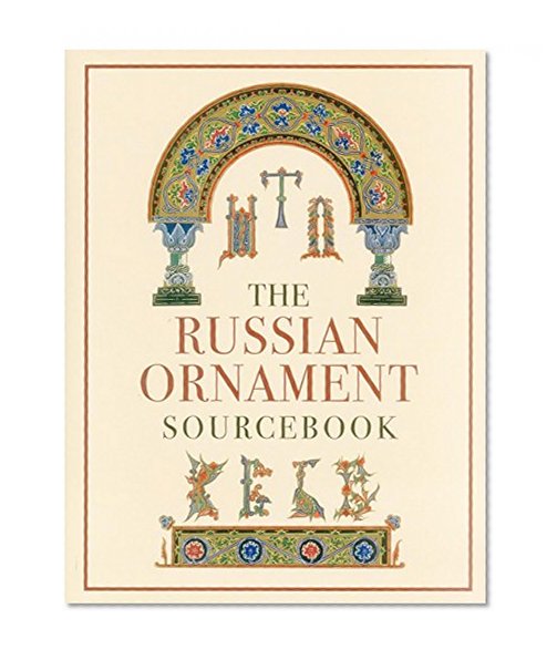 The Russian Ornament Sourcebook