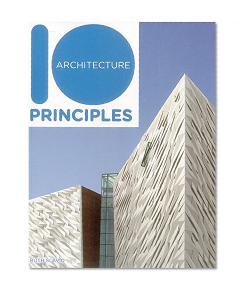 10 Principles of Architecture