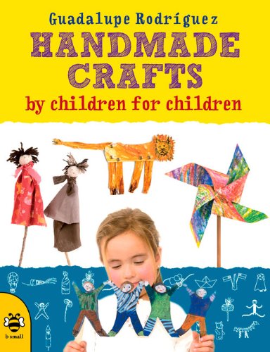 Handmade Crafts by Children for Children