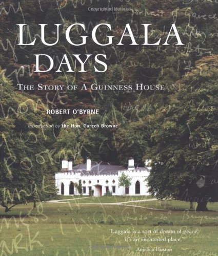 Luggala Days: The Story of a Guinness House