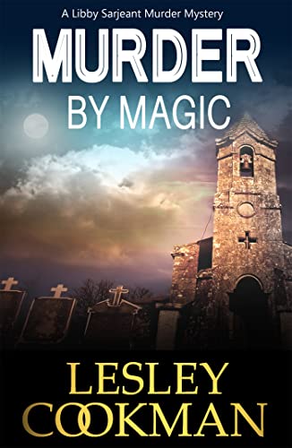 Murder By Magic (Libby Serjeant)