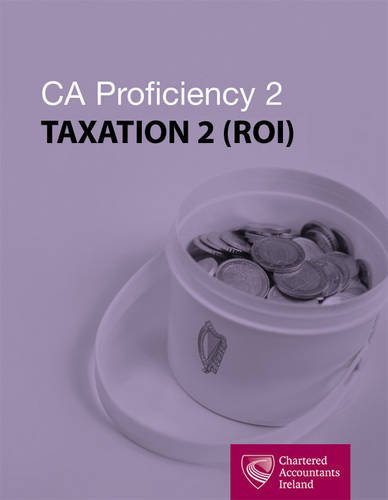 Ca Proficiency 2 Taxation 2 (ROI) 2012-2013