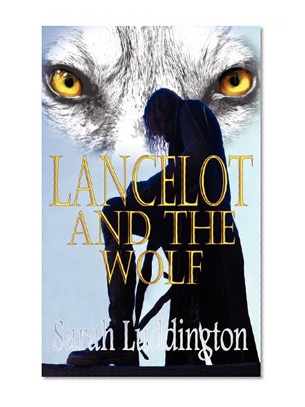 Lancelot and the Wolf