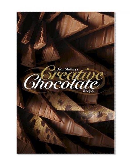 John Slattery's Creative Chocolate Recipes