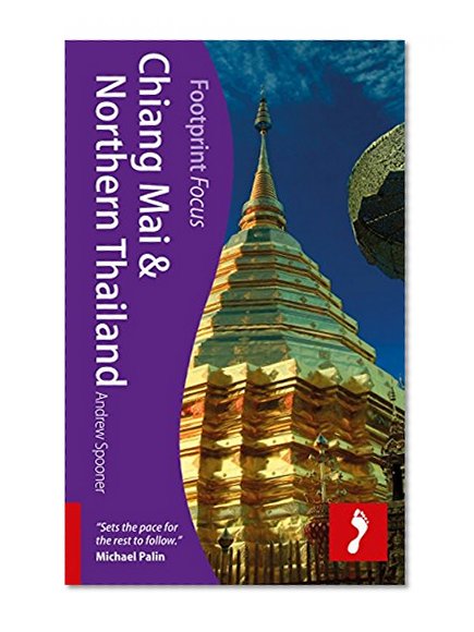 Chiang Mai & Northern Thailand (Footprint Focus)