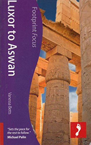 Egypt: Luxor to Aswan (Footprint Focus)