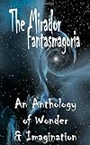 The Mirador Fantasmagoria
