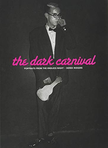 The Dark Carnival: Portraits from the Endless Night