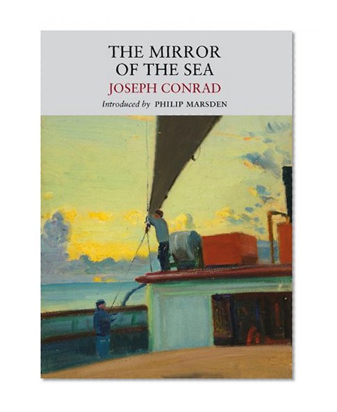 The Mirror of the Sea (Nature Classics Library)