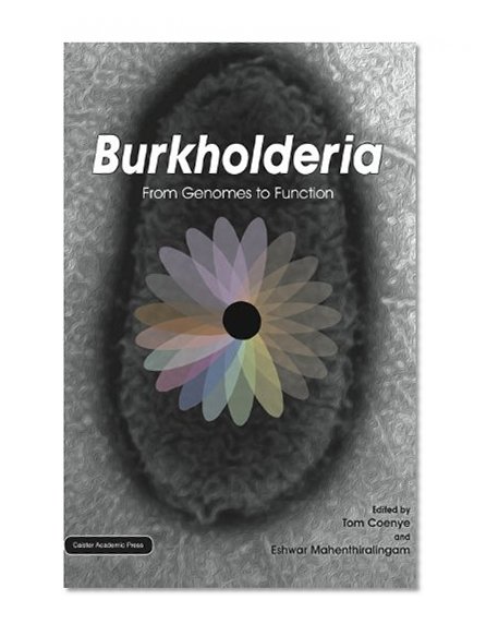 Burkholderia: From Genomes to Function