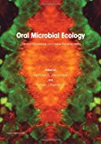 Oral Microbial Ecology: Current Research and New Perspectives