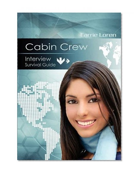 Interview Survival Guide Cabin Crew
