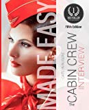 The Cabin Crew Interview Made Easy: A behind the scenes look at the SECRET elimination process