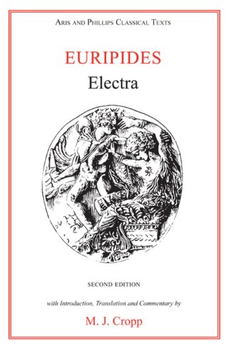 Euripides: Electra (Aris & Phillips Classical Texts) (Ancient Greek Edition)