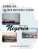 Africa's Quiet Revolution observed from Nigeria