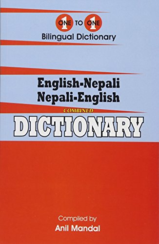 English-Nepali & Nepali-English One-to-One Dictionary. Script & Roman (Exam-Suitable) 2013 (Nepali Edition)