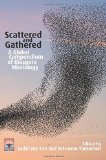 Scattered and Gathered: A Global Compendium of Diaspora Missiology