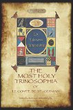 The Most Holy Trinosophia - with 24 additional illustrations, omitted from the original 1933 edition