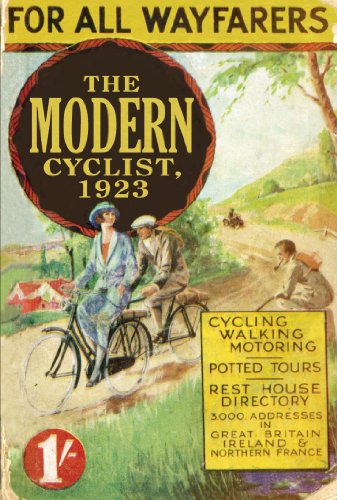The Modern Cyclist, 1923: For all Wayfarers (Old House Projects)