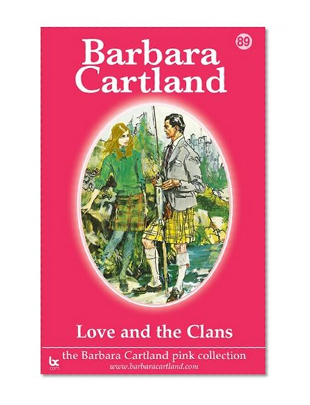 Love and the Clans (The Barbara Cartland Pink Collection)