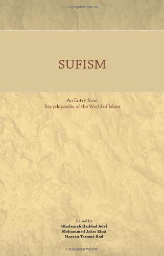 Sufism: An Entry from Encyclopaedia of the World of Islam