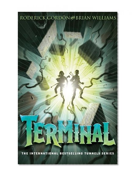 Terminal (Tunnels, Book 6)