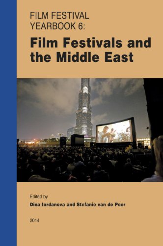 Film Festival Yearbook 6: Film Festivals and the Middle East