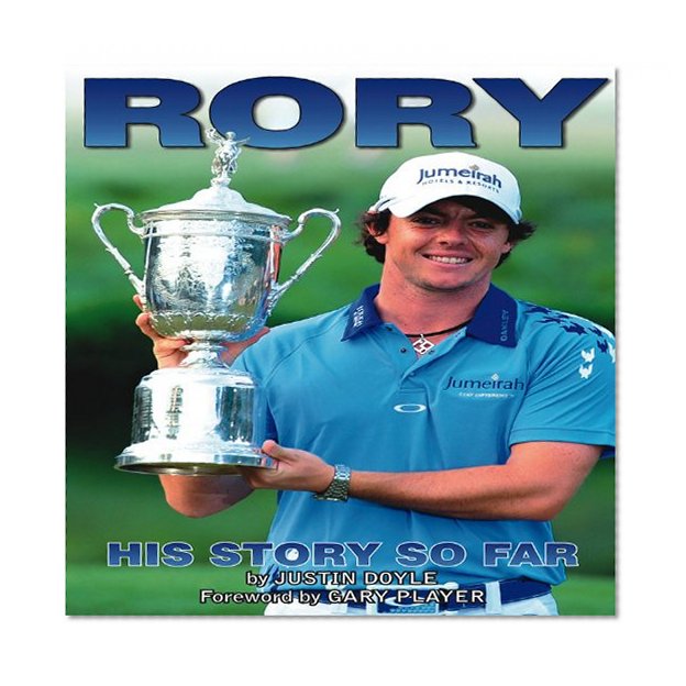 Rory McIlroy: His Story So Far