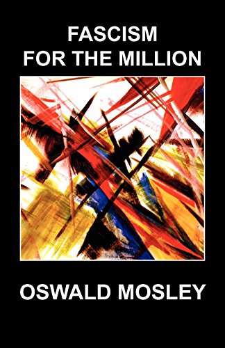 Fascism For The Million