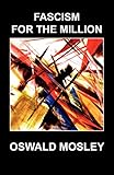 Fascism For The Million