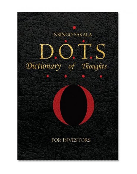 Dictionary of Investment Thoughts (Non Illustrated)