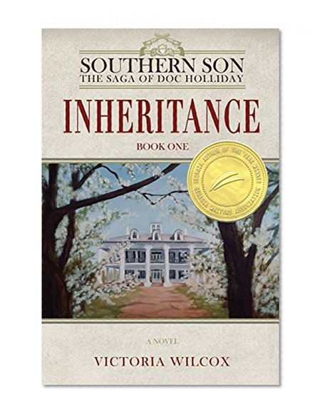 Inheritance (Southern Son: The Saga of Doc Holliday)