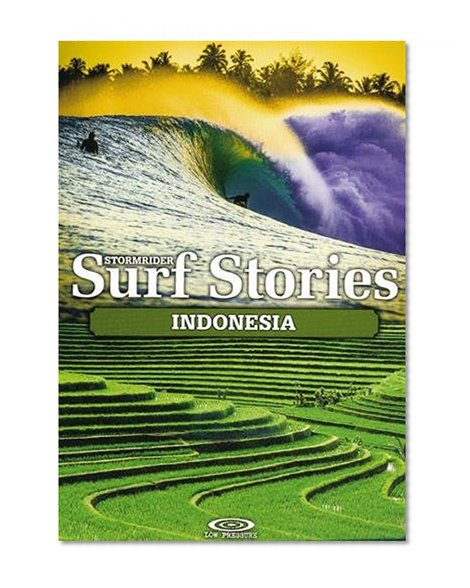 Stormrider Surf Stories Indonesia