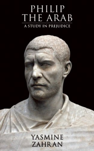 Philip the Arab: A Study in Prejudice