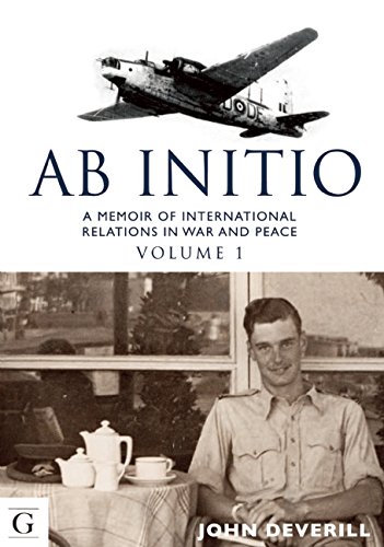 Ab Initio: A Memoir of International Relations in War and Peace (A Memoir of International Relations in War & Peace)