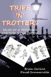 Tripe 'n' Trotters - Tales of a Post-War Northern Childhood