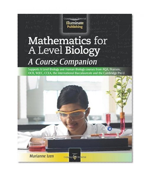 Mathematics for a Level Biology: A Course Companion