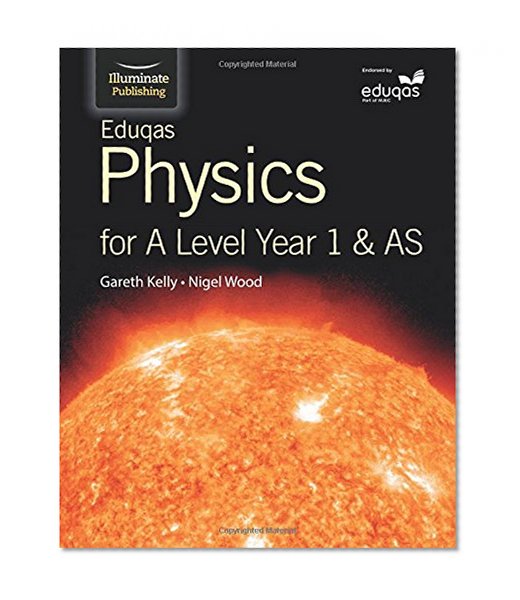 Eduqas Physics for A Level Year 1 & AS: Student Book