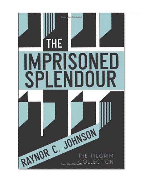 The Imprisoned Splendour