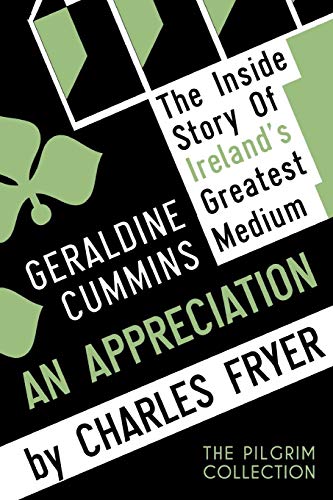 Geraldine Cummins: An Appreciation