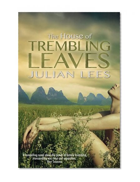 The House of Trembling Leaves