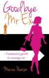 Goodbye Mr. Ex