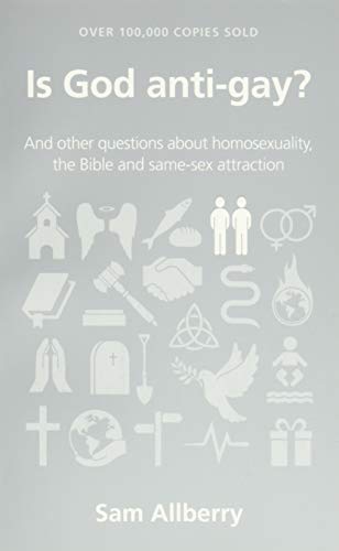 Is God anti-gay? (Questions Christians Ask)