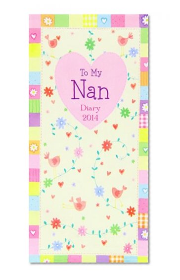 Heartwarmers to My Nan 2014: Diary